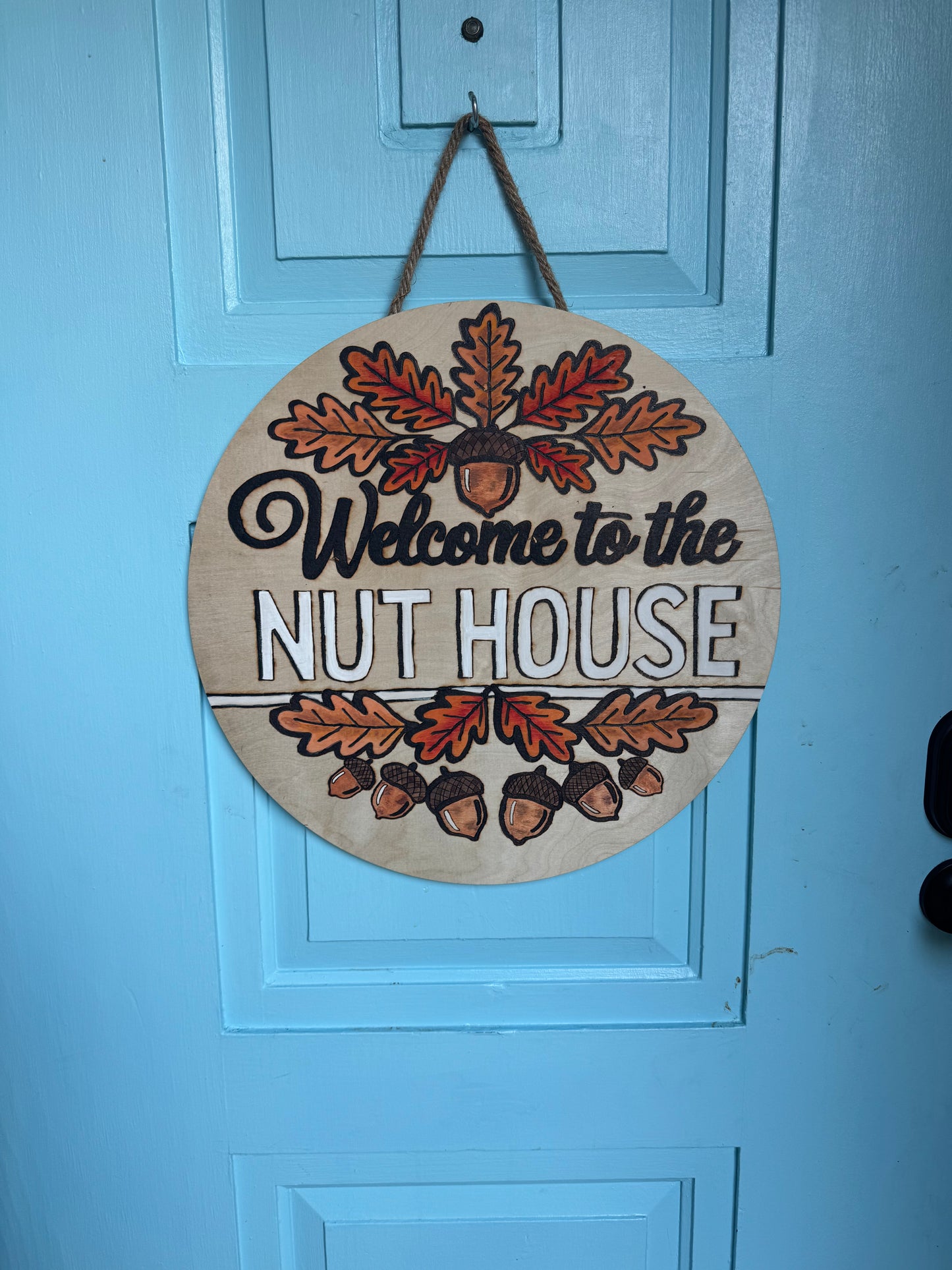 Welcome to the Nut House Door Sign